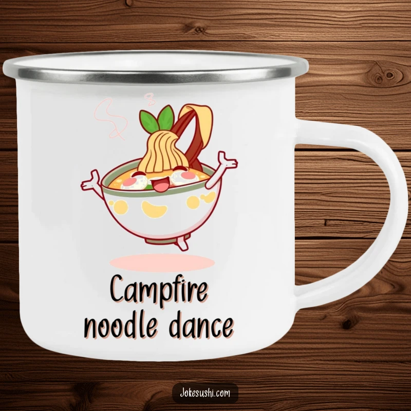 Funny Camping Mug: A happy ramen bowl character dancing with steam, ready for outdoor fun, a durable and funny gift.
