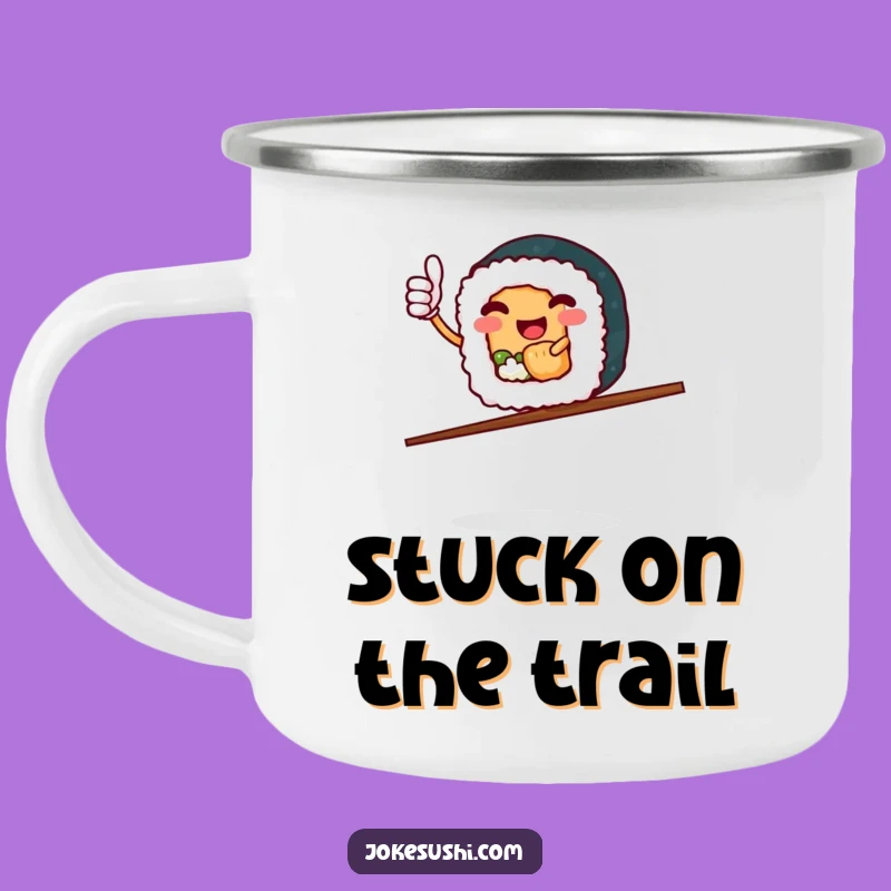 Funny Sushi Roll Thumbs Up Camping Mug - Adventure Chopstick Balance Fun