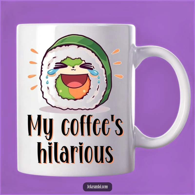 Funny Sushi Roll Mug - Hilarious Laughing Character Gift for Foodies