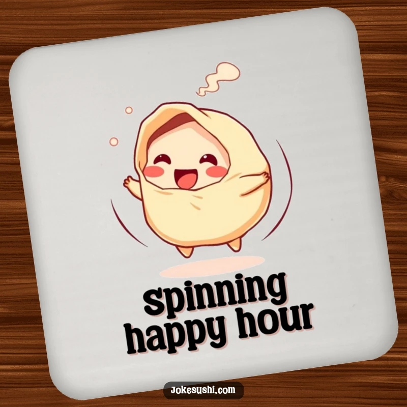 Funny drink coaster depicting a giggling gyoza character spinning with steam, protecting furniture with food humor.