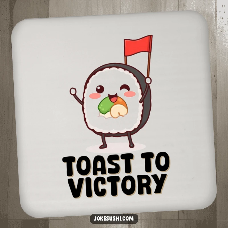 Funny drink coaster with a smiling sushi roll character with tiny legs, waving a small flag, protecting surfaces.