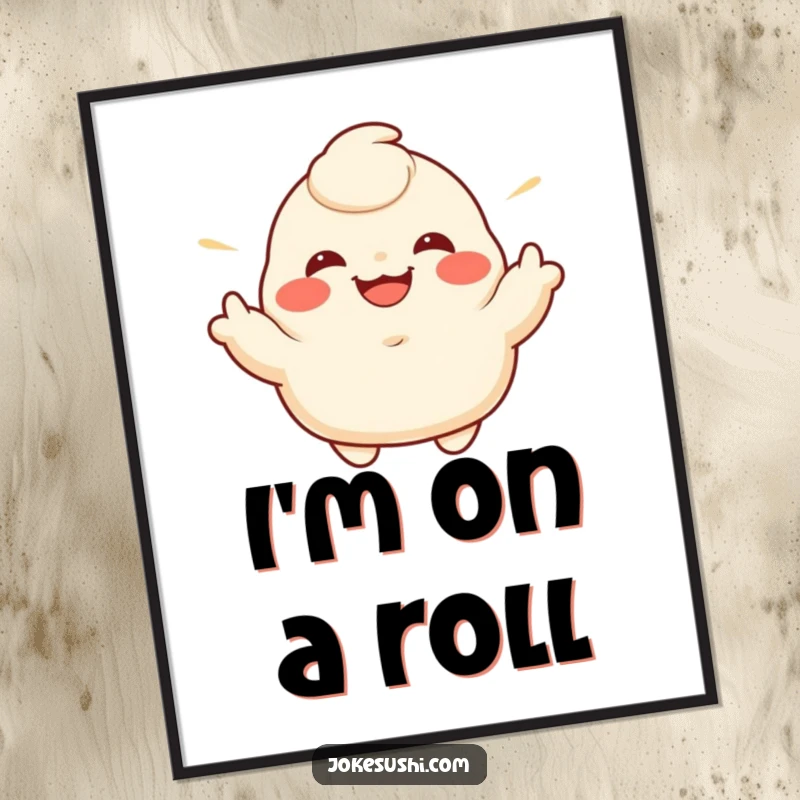 Funny poster of a grinning dumpling character enthusiastically gesturing its sides, adding cheerful decor.