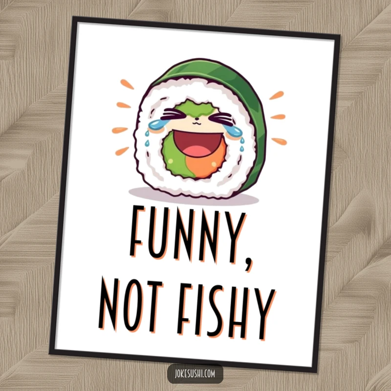 Funny poster art of a sushi roll character bursting with hysterical laughter, tears streaming from its eyes, for humorous wall decor.
