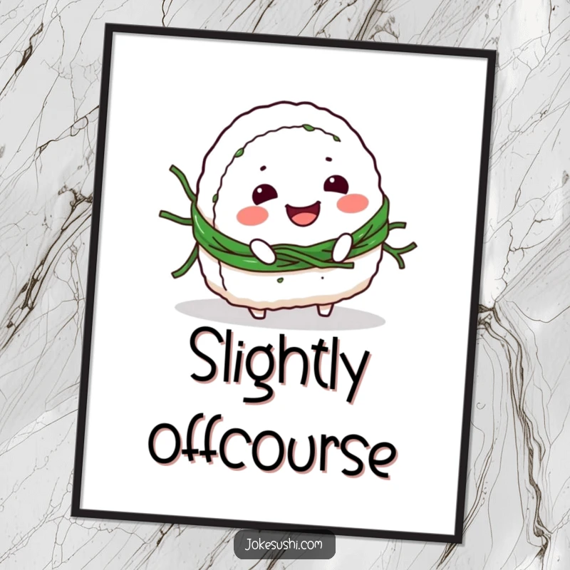 Funny Poster: Smiling onigiri character hilariously tripping over its seaweed belt, an endearing and funny piece of wall art.