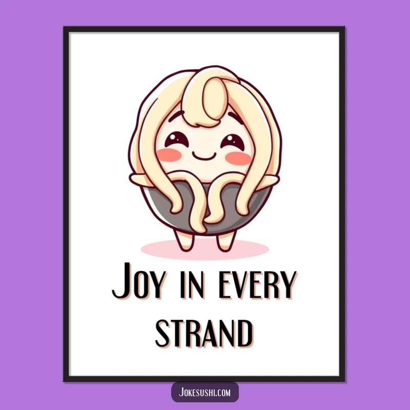 Funny Udon Noodle Wiggle Poster: Hilarious Wall Art for a Cheerful Vibe