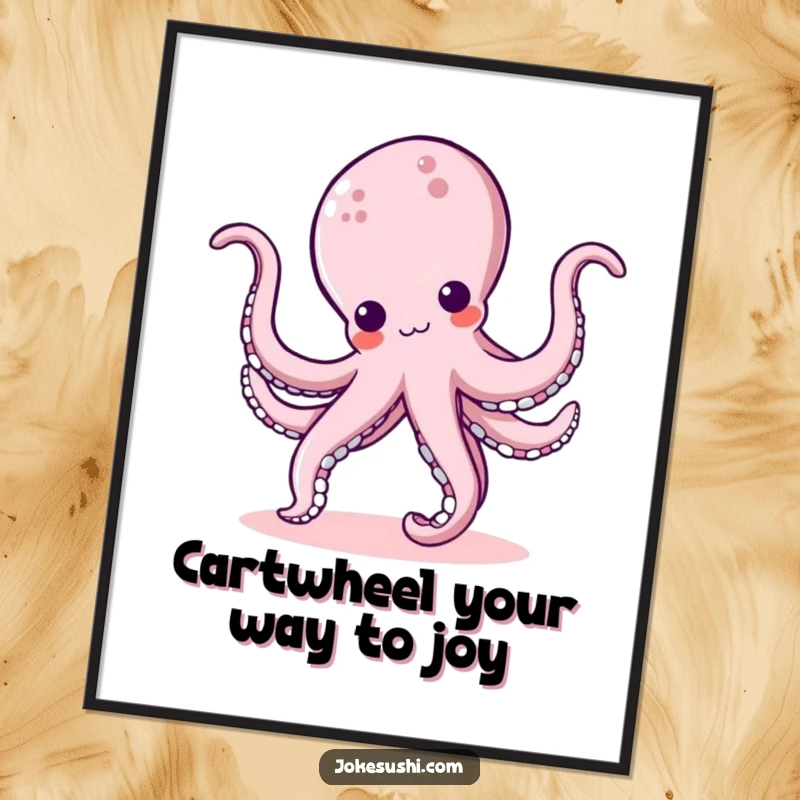 Funny Free Printable Wall Art: A kawaii octopus doing a dynamic cartwheel, creating a playful, energetic vibe.