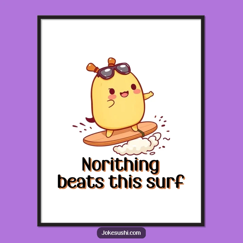 Funny Free Printable Wall Art: Tamagoyaki Surfboard - Downloadable Decor!