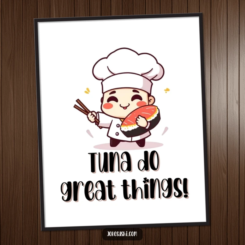 Funny Free Printable Wall Art: A playful sushi chef character masterfully spins a piece of tuna, creating culinary magic.