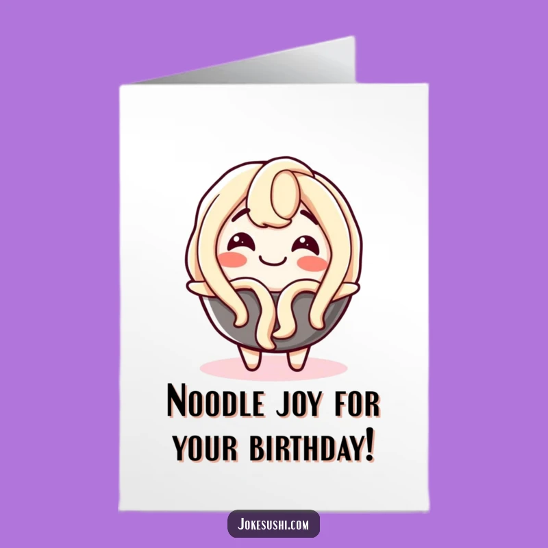 Free Printable Udon Noodle Birthday Card - Funny Downloadable Gift for Food Lovers