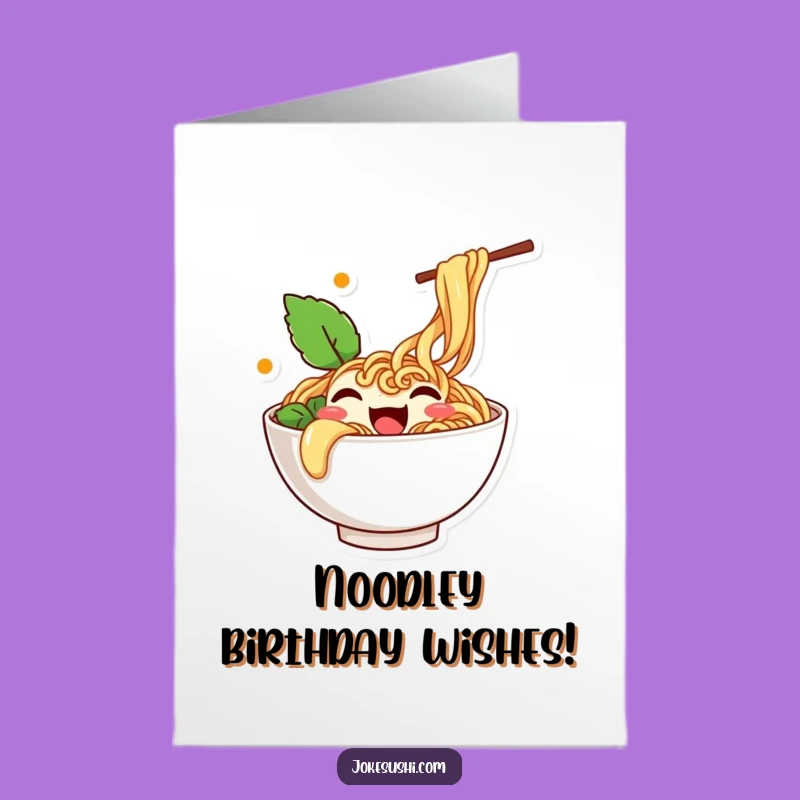 Free Printable Wiggling Ramen Birthday Card - Funny Downloadable Gift