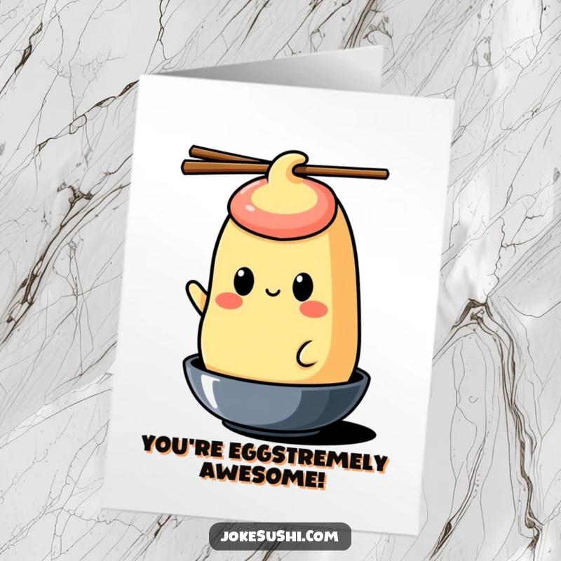 Funny Free Printable Congratulations Card: Cheerful tamagoyaki character balancing chopsticks, symbolizing a perfectly executed success.