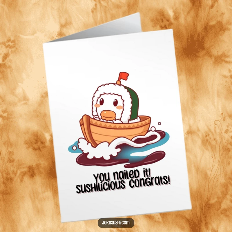 Funny Free Printable Congratulations Card: Cheerful sushi boat character celebrating success by sailing on a soy sauce wave.
