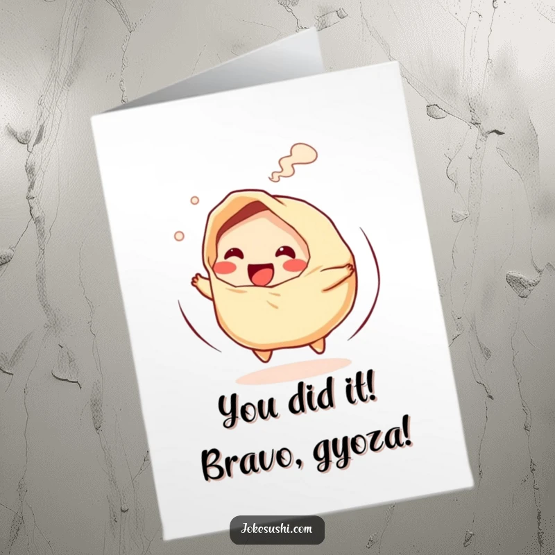 Funny Free Printable Congratulations Card: Gyoza character spinning joyfully with steam, celebrating an achievement.