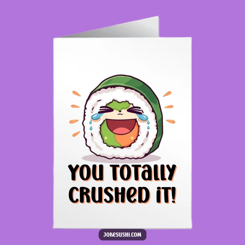 Free Printable Laughing Sushi Congrats Card - Hilarious Tears for Your Win!
