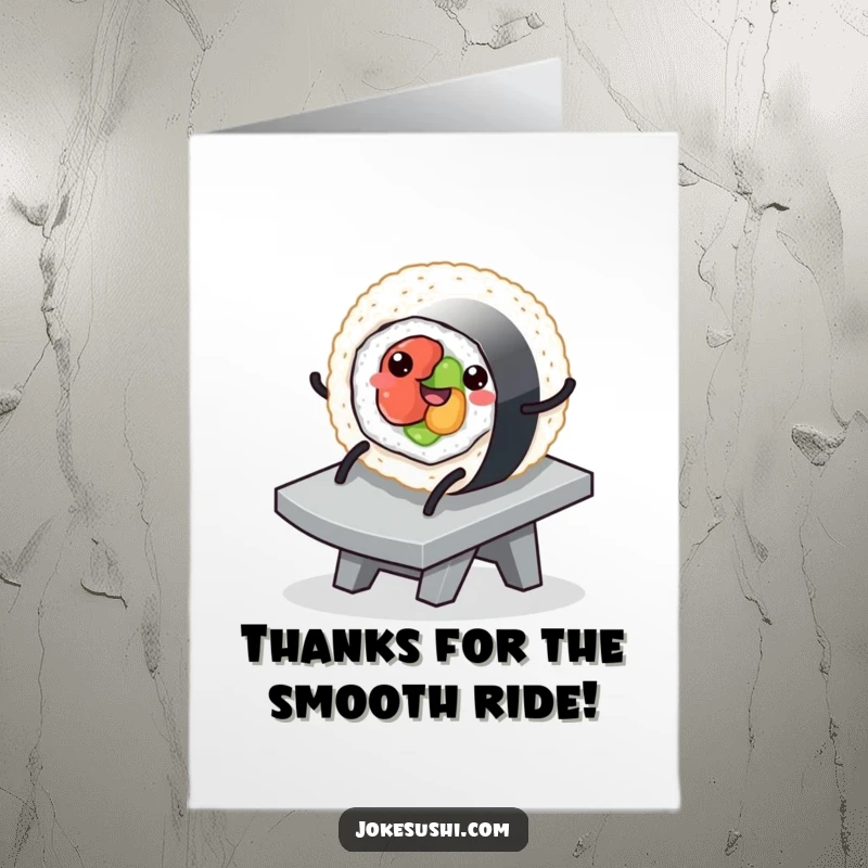 Funny Free Printable Thank You Card: Cheerful sushi roll character with legs happily sliding down a ramp to express thanks.