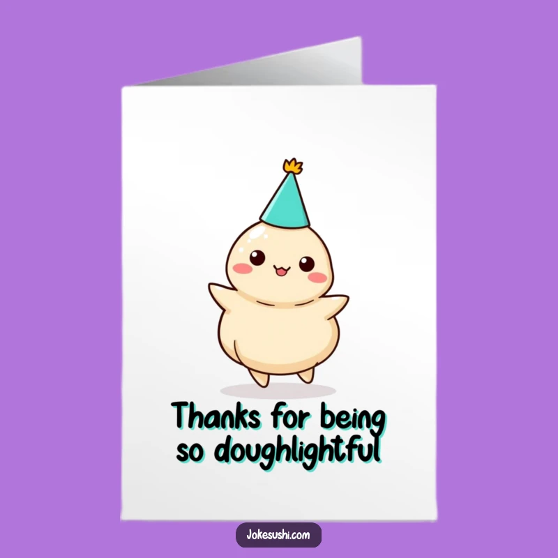 Free Printable Thank You Card: Grateful Dumpling Spin - Downloadable Funny Gift