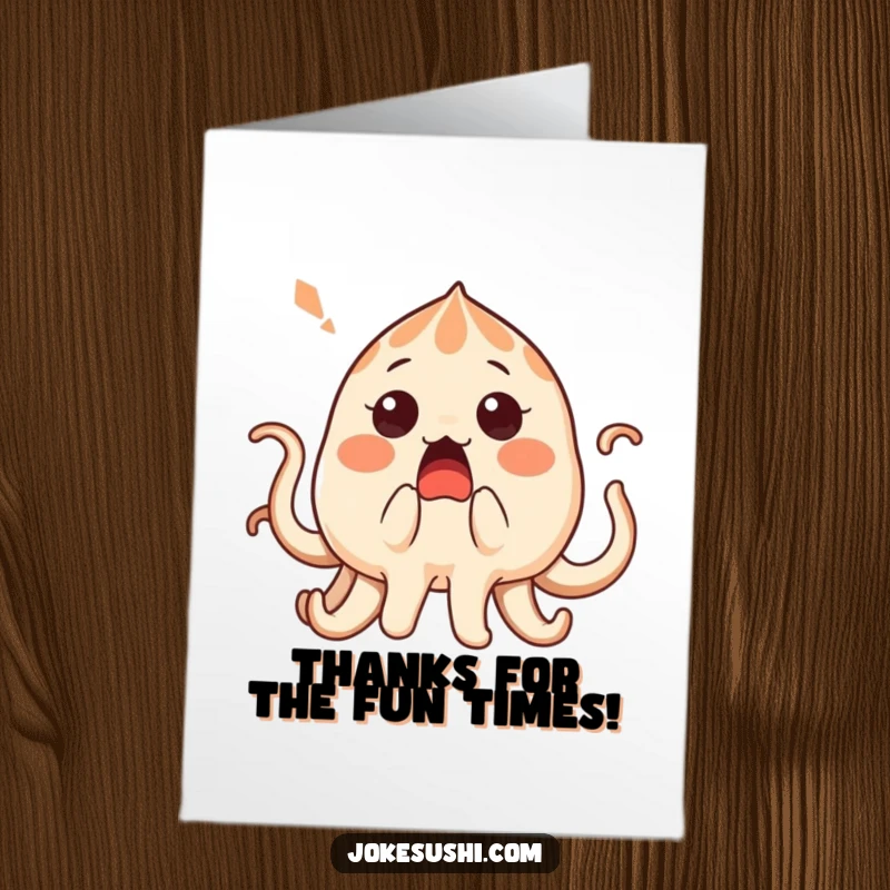 Funny Free Printable Thank You Card: A surprised takoyaki character reacting to its tentacles being playfully tickled, a unique thank you.