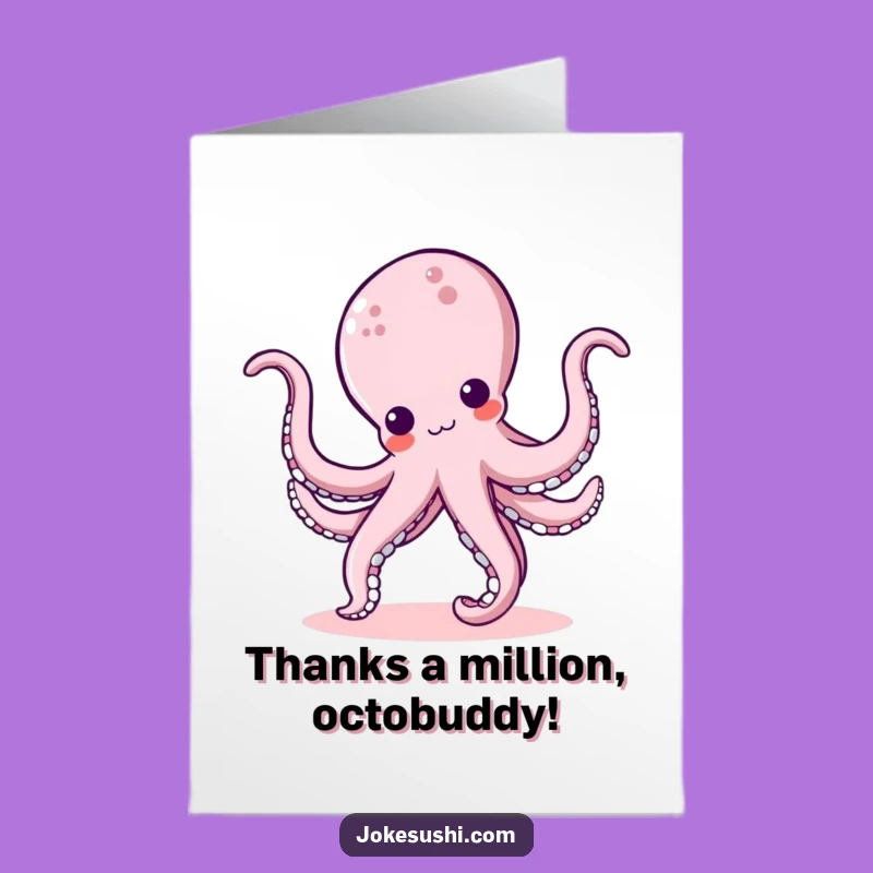 Free Printable Octopus Cartwheel Thank You Card - Funny Downloadable Gift!