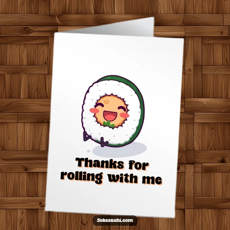 Funny Free Printable Thank You Card: A smiling sushi roll character rolling downhill, conveying thanks with enthusiasm.