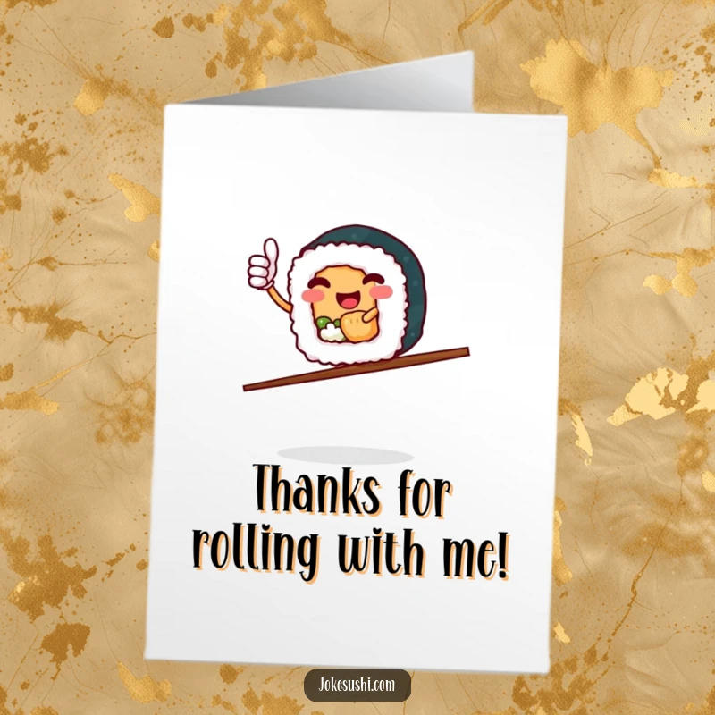 Funny Free Printable Thank You Card: A happy sushi roll character gives a thumbs up while balancing perfectly on chopsticks.