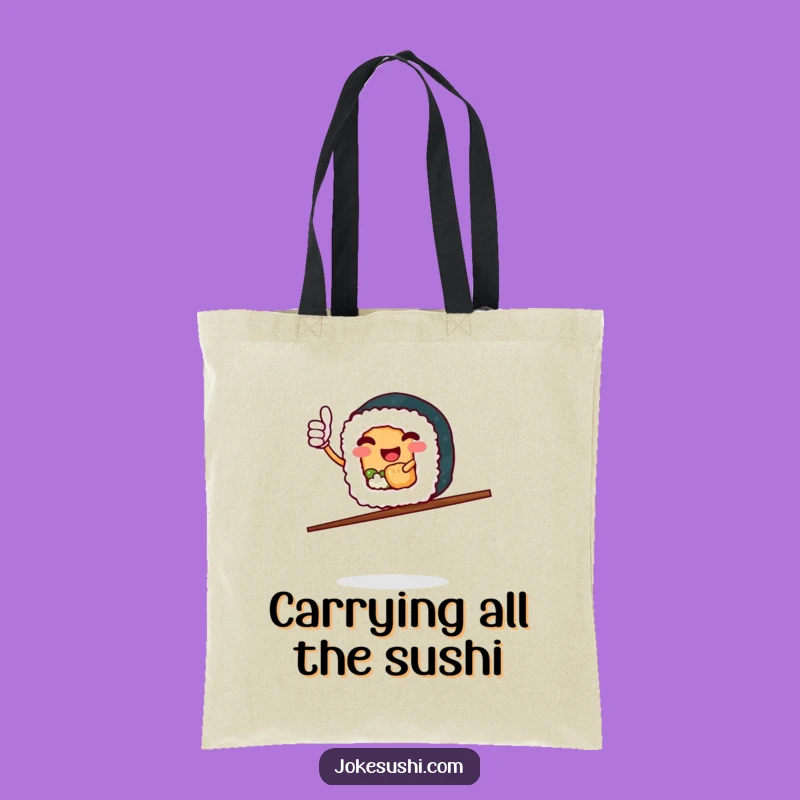 Funny Sushi Roll Thumbs Up Tote Bag - Chic Chopstick Balance Carry-All