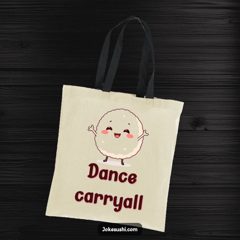 Funny tote bag depicting a smiling rice ball character mid-silly dance, perfect for carrying groceries with a dose of cheer.