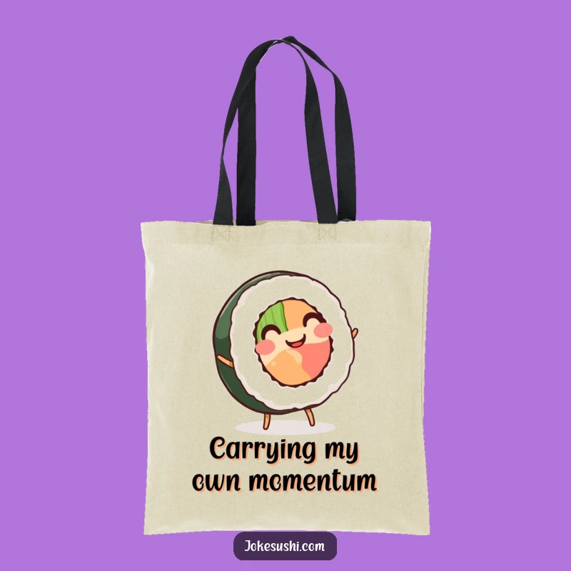 Funny Sushi Cartwheel Tote Bag: Smiling Foodie Fun - Your 'Funny Gift'