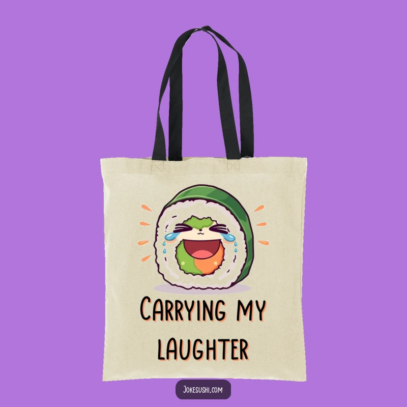 Funny Sushi Roll Tote Bag - Hilarious Laughing Character Carry-All
